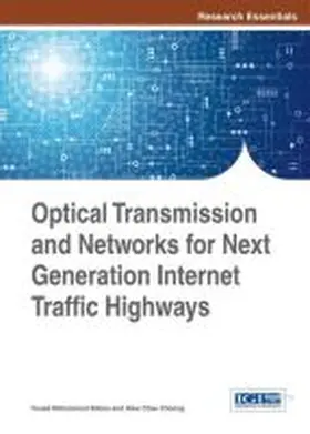 Abbou / Choong |  Optical Transmission and Networks for Next Generation Internet Traffic Highways | Buch |  Sack Fachmedien