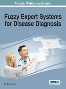 Fuzzy Expert Systems for Disease Diagnosis | Buch | 978-1-4666-7240-6 | www.sack.de