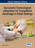 Pantano |  Successful Technological Integration for Competitive Advantage in Retail Settings | Buch |  Sack Fachmedien