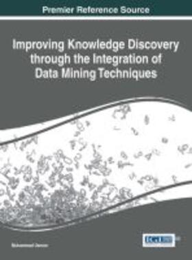 Usman | Improving Knowledge Discovery through the Integration of Data Mining Techniques | Buch | 978-1-4666-8513-0 | sack.de