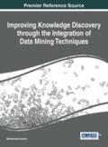 Usman |  Improving Knowledge Discovery through the Integration of Data Mining Techniques | Buch |  Sack Fachmedien