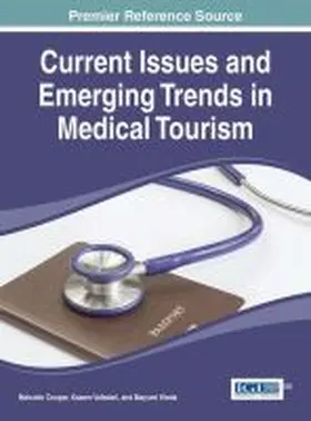 Cooper / Vafadari / Hieda |  Current Issues and Emerging Trends in Medical Tourism | Buch |  Sack Fachmedien