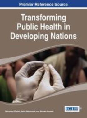 Househ / Sheikh / Mahamoud | Transforming Public Health in Developing Nations | Buch | 978-1-4666-8702-8 | sack.de