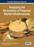 Alexandrova-Kabadjova / Diehl / Heuver |  Analyzing the Economics of Financial Market Infrastructures | Buch |  Sack Fachmedien