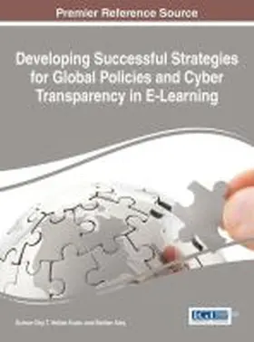 Eby / Yuzer / Atay |  Developing Successful Strategies for Global Policies and Cyber Transparency in E-Learning | Buch |  Sack Fachmedien