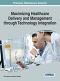 Iyamu / Tatnall |  Maximizing Healthcare Delivery and Management through Technology Integration | Buch |  Sack Fachmedien