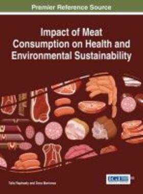 Marinova / Raphaely | Impact of Meat Consumption on Health and Environmental Sustainability | Buch | 978-1-4666-9553-5 | sack.de