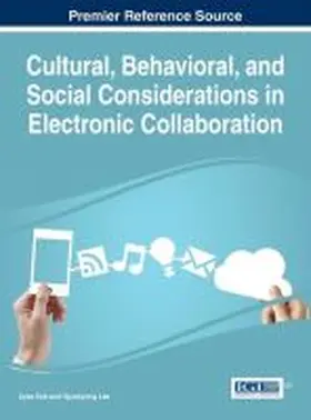 Kok / Lee |  Cultural, Behavioral, and Social Considerations in Electronic Collaboration | Buch |  Sack Fachmedien