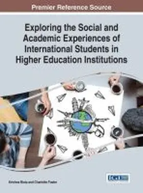 Bista / Foster |  Exploring the Social and Academic Experiences of International Students in Higher Education Institutions | Buch |  Sack Fachmedien