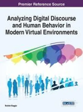 Baggio |  Analyzing Digital Discourse and Human Behavior in Modern Virtual Environments | Buch |  Sack Fachmedien
