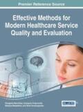 Grigoroudis / Manolitzas / Matsatsinis |  Effective Methods for Modern Healthcare Service Quality and Evaluation | Buch |  Sack Fachmedien