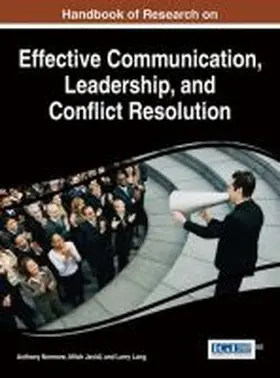 Normore / Long / Javidi |  Handbook of Research on Effective Communication, Leadership, and Conflict Resolution | Buch |  Sack Fachmedien