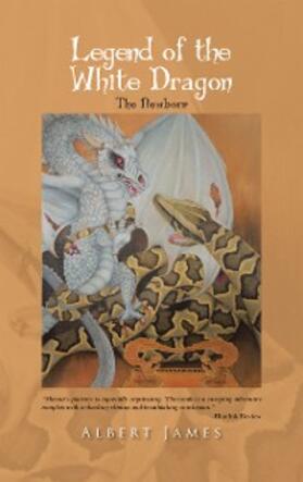 James |  Legend of the White Dragon | eBook | Sack Fachmedien