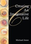 Jones |  Creating an Imaginative Life | eBook | Sack Fachmedien