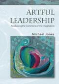 Jones |  Artful Leadership | eBook | Sack Fachmedien