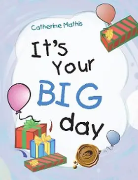 Mathis |  It's Your Big Day | eBook | Sack Fachmedien