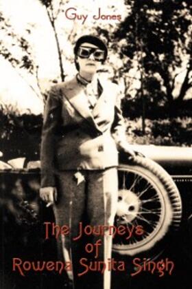 Jones |  The Journeys of Rowena Sunita Singh | eBook | Sack Fachmedien