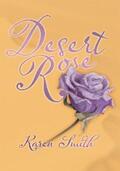 Smith |  Desert Rose | eBook | Sack Fachmedien
