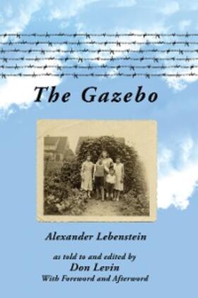 Lebenstein / Levin |  The Gazebo | eBook | Sack Fachmedien