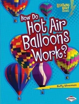 Silverman |  How Do Hot Air Balloons Work? | eBook | Sack Fachmedien