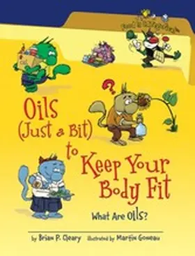 Cleary |  Oils (Just a Bit) to Keep Your Body Fit, 2nd Edition | eBook | Sack Fachmedien