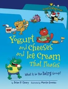 Cleary |  Yogurt and Cheeses and Ice Cream That Pleases, 2nd Edition | eBook | Sack Fachmedien