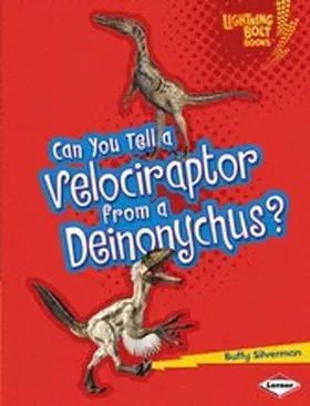 Silverman |  Can You Tell a Velociraptor from a Deinonychus? | eBook | Sack Fachmedien