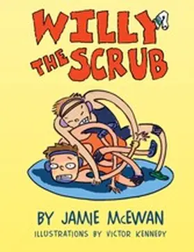McEwan |  Willy the Scrub | eBook | Sack Fachmedien