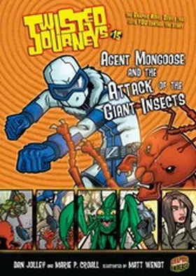 Croall / Jolley |  Agent Mongoose and the Attack of the Giant Insects | eBook | Sack Fachmedien
