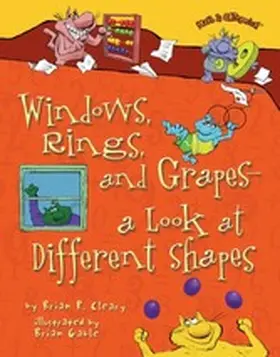 Cleary |  Windows, Rings, and Grapes - a Look at Different Shapes | eBook | Sack Fachmedien