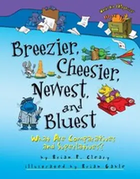 Cleary |  Breezier, Cheesier, Newest, and Bluest | eBook | Sack Fachmedien