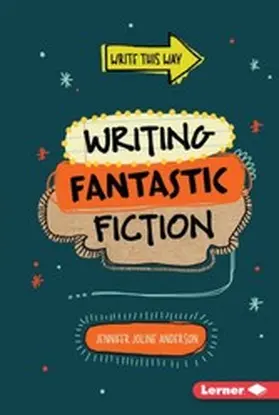 Anderson |  Writing Fantastic Fiction | eBook | Sack Fachmedien