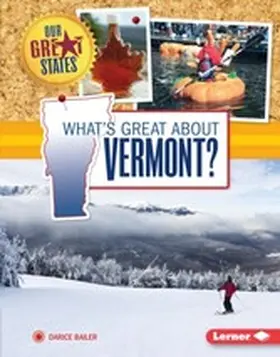 Bailer |  What's Great about Vermont? | eBook | Sack Fachmedien