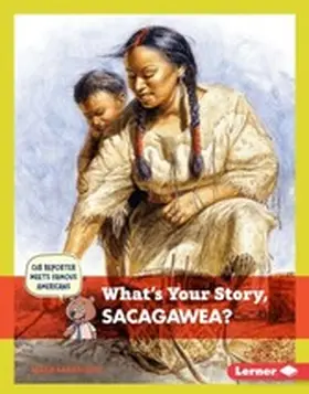 Labrecque |  What's Your Story, Sacagawea? | eBook | Sack Fachmedien