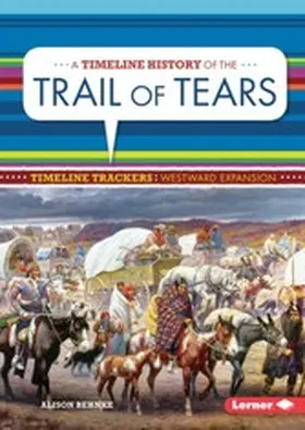 Behnke |  Timeline History of the Trail of Tears | eBook | Sack Fachmedien