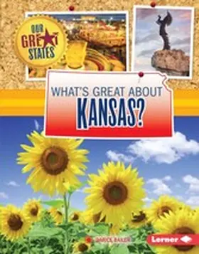 Bailer |  What's Great about Kansas? | eBook | Sack Fachmedien