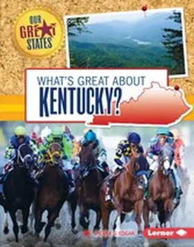 Edgar |  What's Great about Kentucky? | eBook | Sack Fachmedien