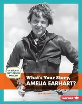 Barton |  What's Your Story, Amelia Earhart? | eBook | Sack Fachmedien