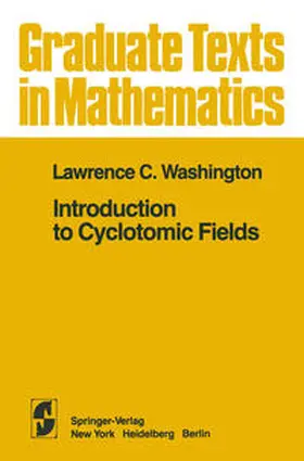 Washington |  Introduction to Cyclotomic Fields | eBook | Sack Fachmedien