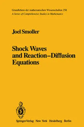 Smoller |  Shock Waves and Reaction—Diffusion Equations | eBook | Sack Fachmedien