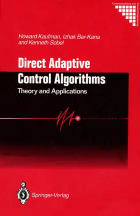 Kaufman / Barkana / Sobel |  Direct Adaptive Control Algorithms: | Buch |  Sack Fachmedien