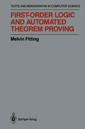 Fitting |  First-Order Logic and Automated Theorem Proving | eBook | Sack Fachmedien