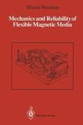Bhushan |  Mechanics and Reliability of Flexible Magnetic Media | Buch |  Sack Fachmedien