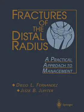 Fernandez / Jupiter |  Fractures of the Distal Radius | eBook | Sack Fachmedien