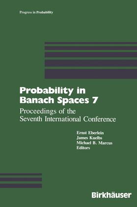 Eberlein / Marcus / Külbs |  Probability in Banach Spaces 7 | Buch |  Sack Fachmedien
