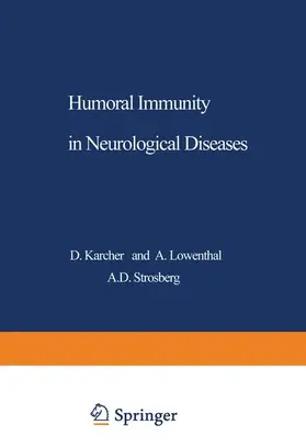Karcher |  Humoral Immunity in Neurological Diseases | Buch |  Sack Fachmedien