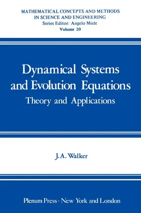 Walker |  Dynamical Systems and Evolution Equations | Buch |  Sack Fachmedien