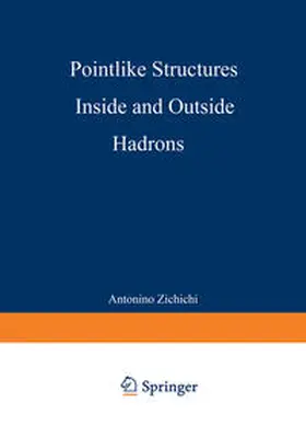 Zichichi | Pointlike Structures Inside and Outside Hadrons | E-Book | www.sack.de
