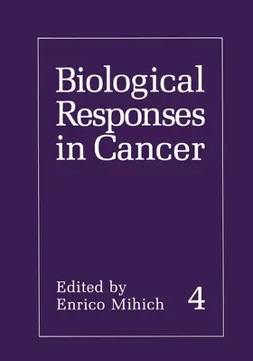 Mihich |  Biological Responses in Cancer | Buch |  Sack Fachmedien