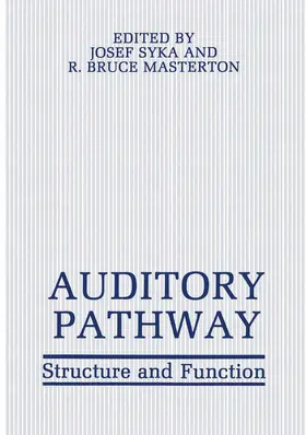 Syka / Masterton |  Auditory Pathway | Buch |  Sack Fachmedien